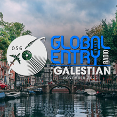 Global Entry Radio 056 [Nov. 2022]