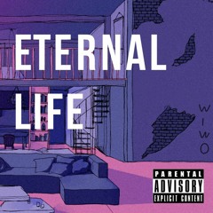 Eternal Life ft.Liza Prod by. (ThatKidGoran)