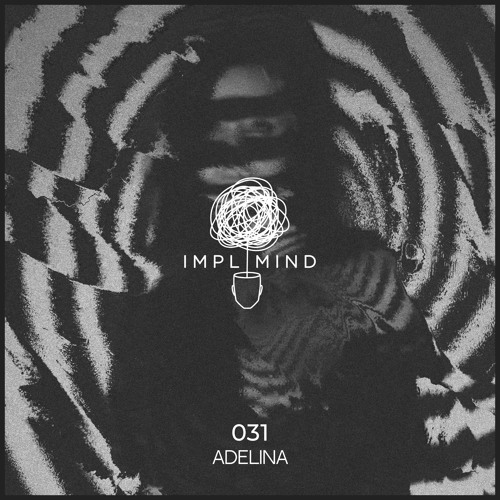 Implicit Mind Cast 031: Adelina