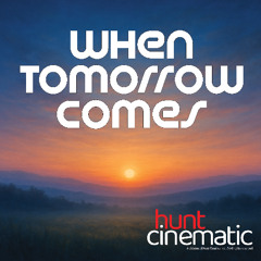 When Tomorrow Comes