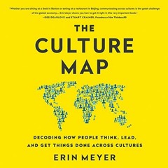 Read EBOOK 📃 The Culture Map: Breaking Through the Invisible Boundaries of Global Bu