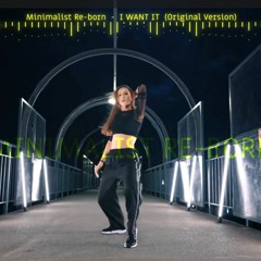 I WANT IT (Original Version)