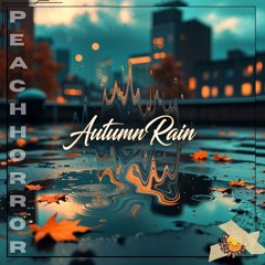 Autumn Rain