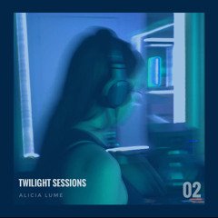Twilight Sessions 02 - Alicia LuMe