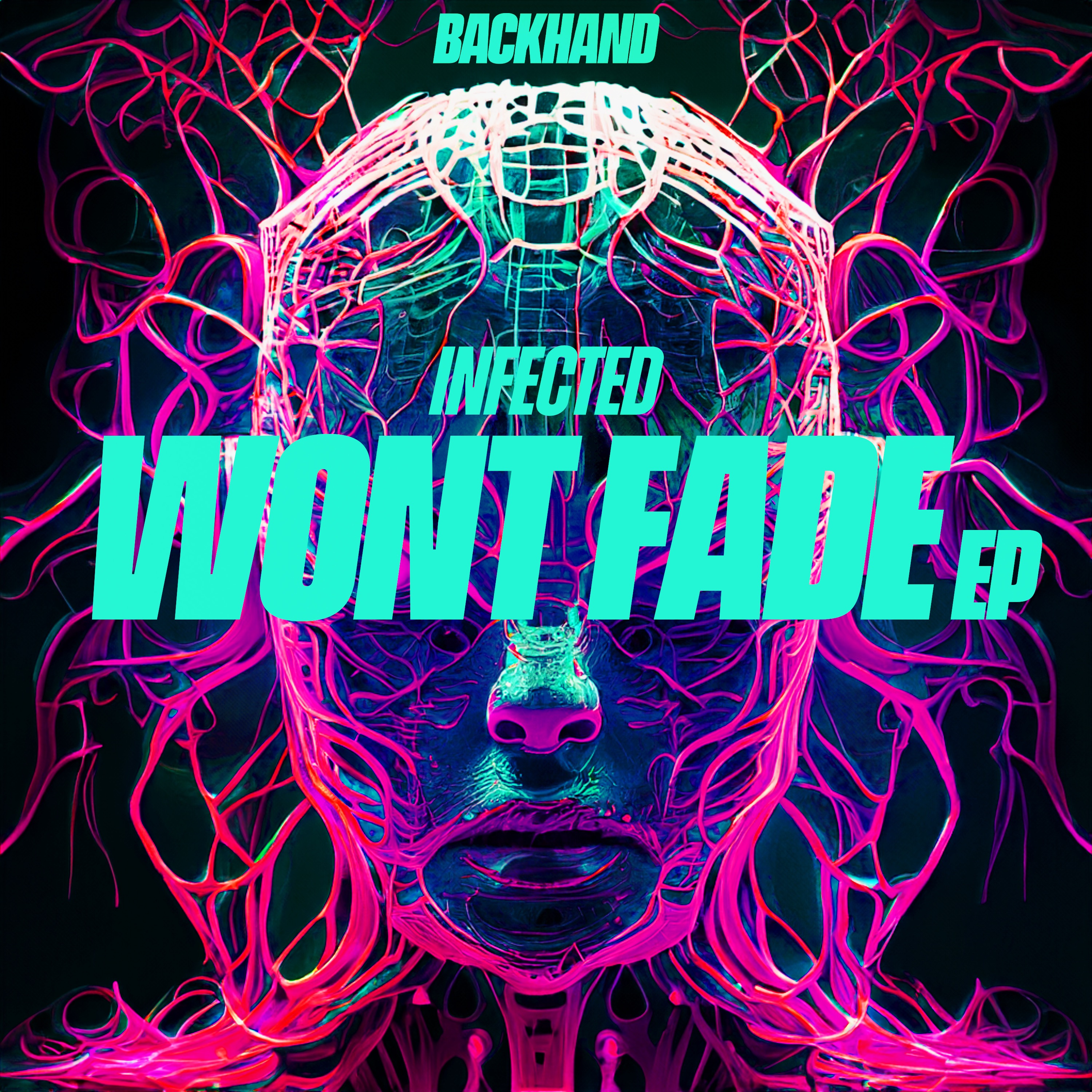 INFECTED – WON’T FADE