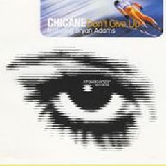 Don't Give It Up (Teaser) - Chicane (Che Jose Private Edit)