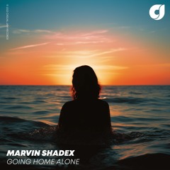 Marvin Shadex - Going Home Alone