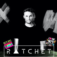 Ratchet Friday Mix - MIX 3 (80s & 90s EDITION)