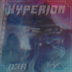 DaRoost3R x K-Jax - Hyperion (NuroFiction Remix)