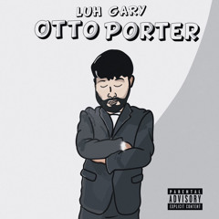 Luhgary - Otto Porter (prod. Lorenz)