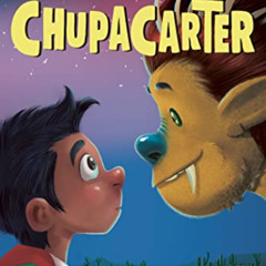 [Free] KINDLE 📒 ChupaCarter by  George Lopez,Ryan Calejo,Santy Gutierrez PDF EBOOK E