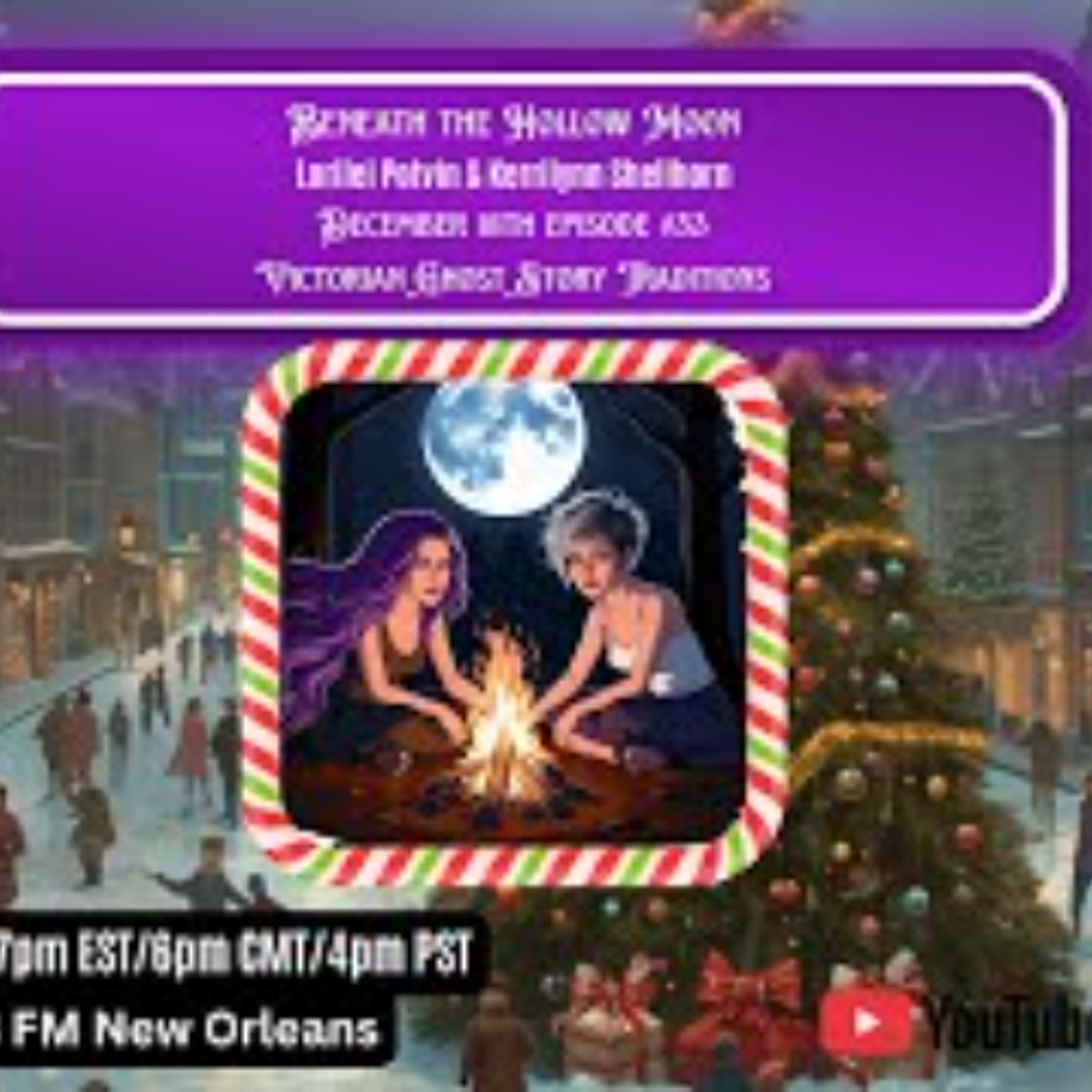 Beneath The Hollow Moon with Kerrilynn Shellhorn & Lorilei Potvin