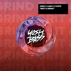 Jord (AUS), Liam V, NXTE - Grit & Grind (Extended Mix)
