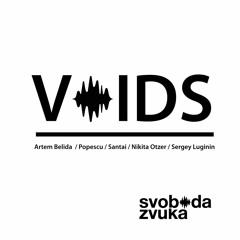 Svoboda Zvuka - Voids (DnB Version)