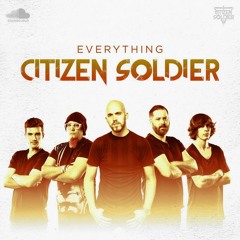 Stream Citizen Soldier Music Listen To Songs Albums Playlists For Free On Soundcloud