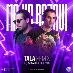 Majid Razavi - Tala (DJ Siavash Remix)