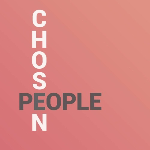 Chris Siggs 09.01.2021 - Chosen people