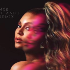 Beyonce - Me, Myself And I (Jeftuz Remix)