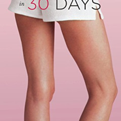ACCESS PDF 📜 Thin Thighs in 30 Days by  Wendy Stehling EBOOK EPUB KINDLE PDF