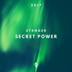 STRNGER - Secret Power(2017)