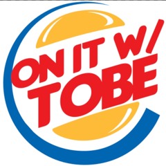 on it with TOBE vol 1