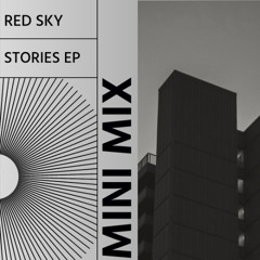 Red Sky - Stories Mini-Mix