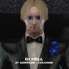 DJ HELL AT GEWÖLBE/COLOGNE  (30.07.22)