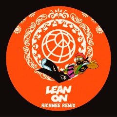 Major Lazer  Feat. MØ & DJ Snake - Lean On (RichMee Remix) FULL DOWNLOAD ON "FREE DOWNLOAD"