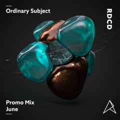 Ordinary Subject - Promo Mix June
