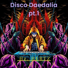 Disco Daedalia Pt. 1 [DISCO][SYNTHWAVE]