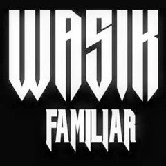 SPECIAL REQUEST WASIK FAMILIAR!!!! FUNKOT LUKA JADI CERITA