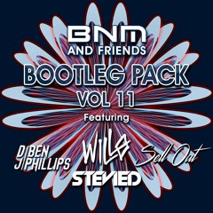 BNM & Friends 11 - Bootleg/Mashup/Edit Pack - 18 Tech House, Electro House, Deep House Tracks