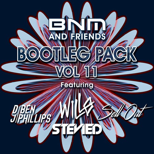 BNM & Friends 11 - Bootleg/Mashup/Edit Pack - 18 Tech House, Electro House, Deep House Tracks