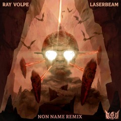 Ray Volpe - Laserbeam( IISCAMERS Remix )