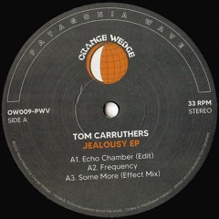 OW009-PWV / Tom Carruthers - Jealousy EP