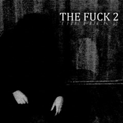 The Fuck 2