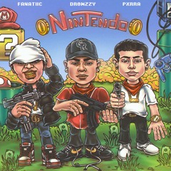 Nintendo (feat. Fanatiic & Pxrra)