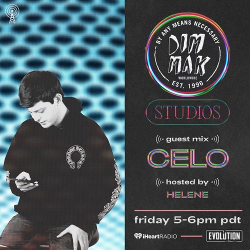 DIM MAK Studios - CELO Guest Mix 2023 [iHeartRadio]