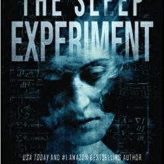(Download❤️eBook)✔️ The Sleep Experiment: An edge-of-your-seat psychological thriller (World's Scari