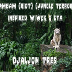 Wata BamBam (Riot) (Jungle Terror Remix) Inspired Wiwek x GTA