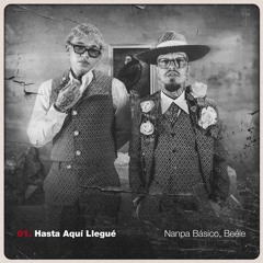 Hasta Aquí Llegué - Nanpa Básico x Beele [@DjGreek2024_]