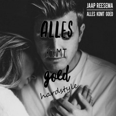 Alles komt goed | Hardstyle Remix by Deejay Christian