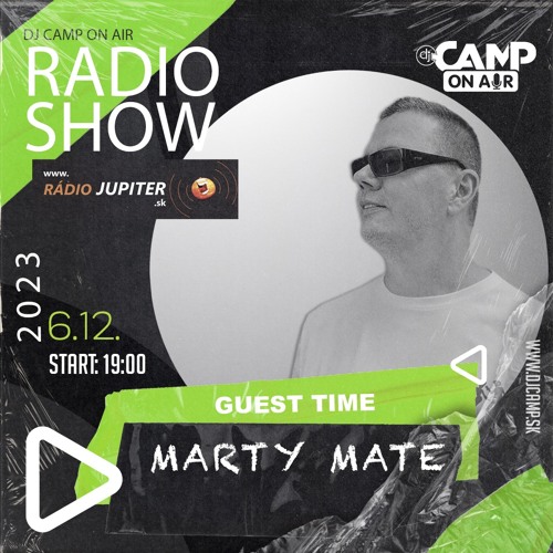 171.DJ Camp On Air / Marty Mate