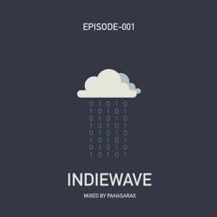 INDIEWAVE EPISODE - 001