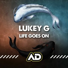 Lukey G - Life Goes On [Sample] Out Now On Acceleration Digital