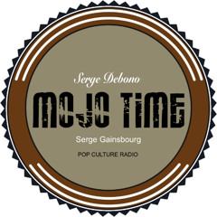 MOJO TIME - Serge Gainsbourg