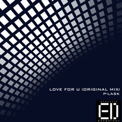 Love For U (Original Mix)