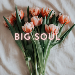Big Soul