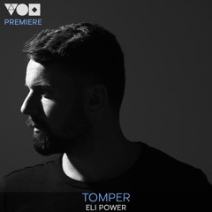 Premiere: Tomper - Eli Power [Ideological Records]