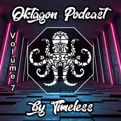 07 - Timeless @ Oktagon Podcast [DJ-Set]